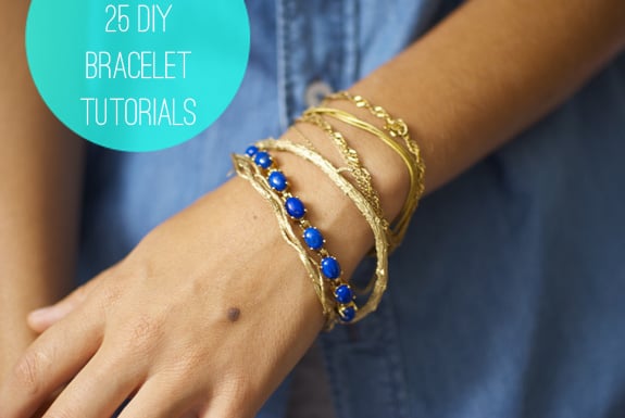25 DIY Bracelets 