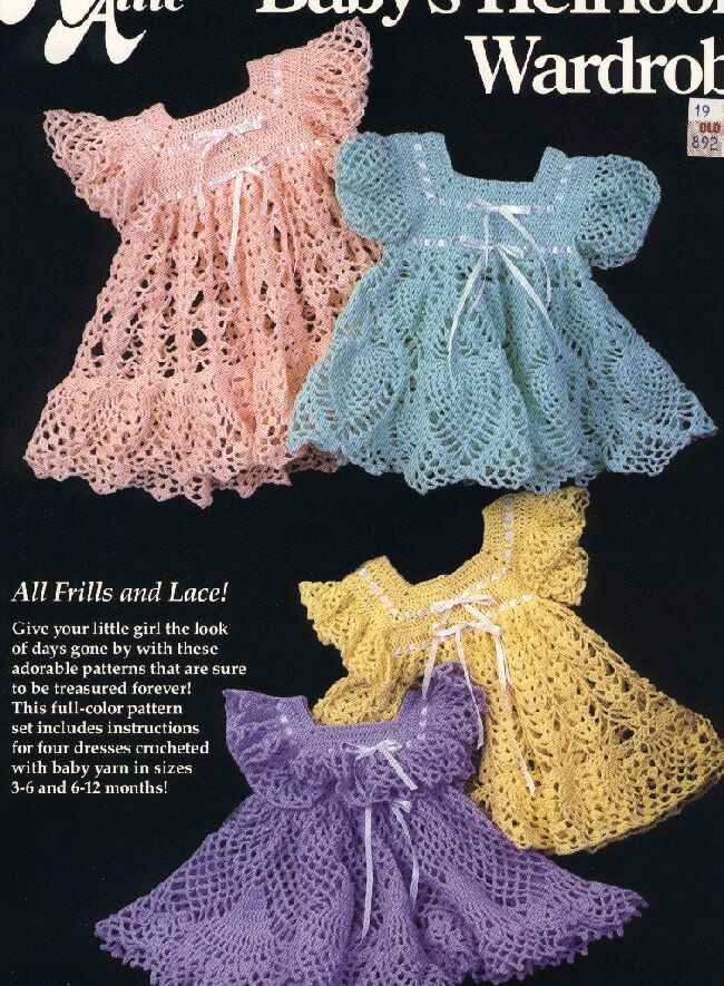 Baby Heirloom Wardrobe 4 Crochet Dress Patterns for Little Girls!